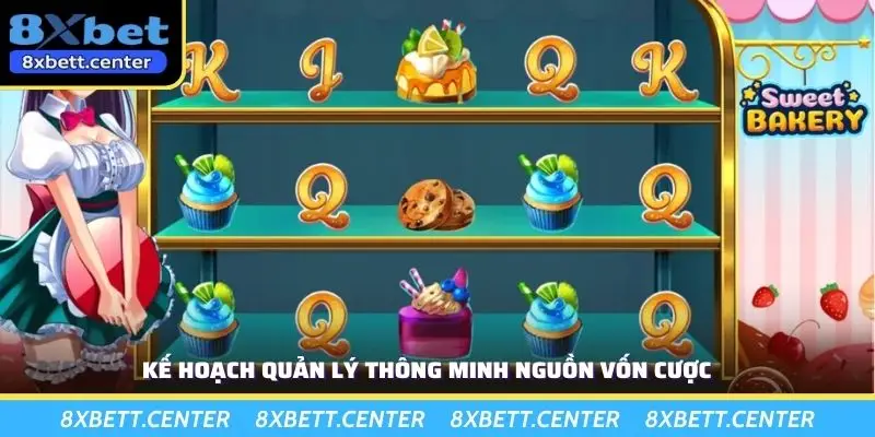 Kế hoạch quản lý thông minh nguồn vốn cược